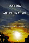 Morning and Begin Again