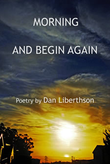 Morning and Begin Again